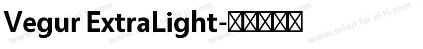 Vegur ExtraLight字体转换
